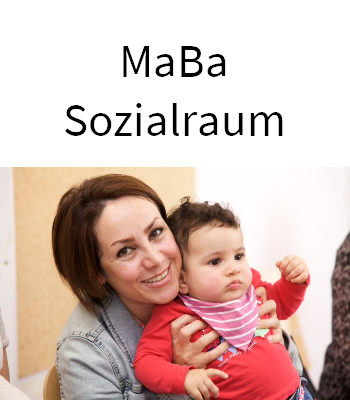 MaBa (Mama-Baby-Sozialraum)