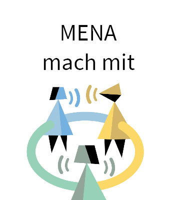 MENA – mach mit