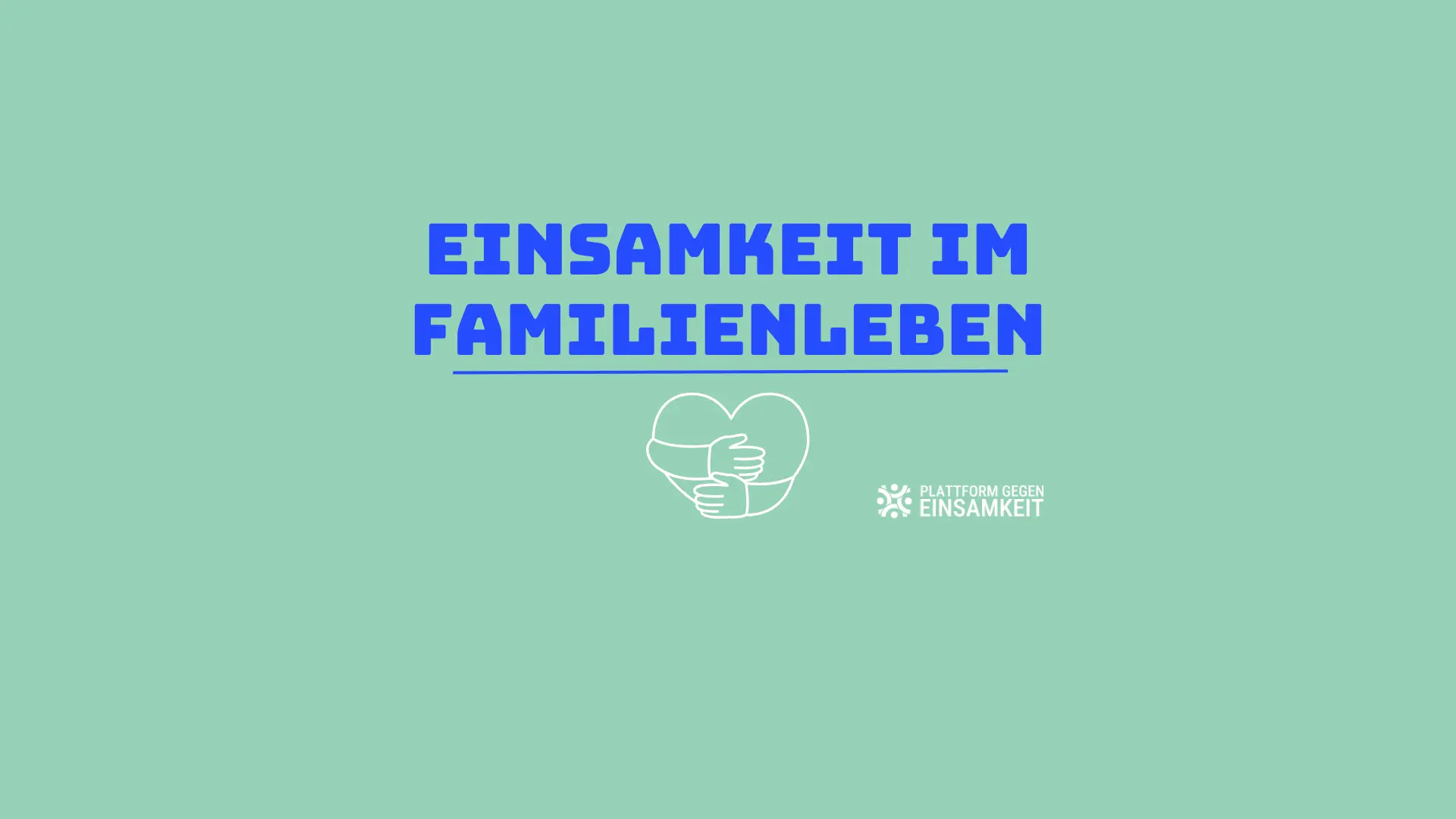 Einsamkeit im Familienleben