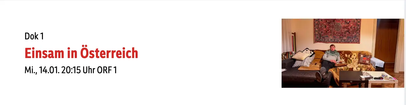Heute im ORF 1: Dok 1: "Einsam in Österreich” - mit Beiträgen von Prof. Dr. Karin Gutiérrez-Lobos und Theo Löcker