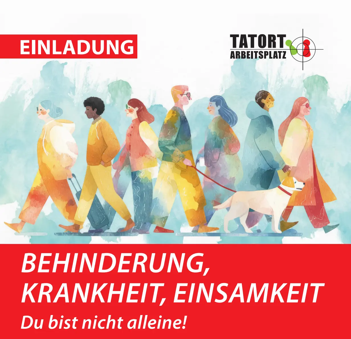 Einladung – Inklusionstagung: Behinderung, Krankheit, Einsamkeit. Du bist nicht alleine!